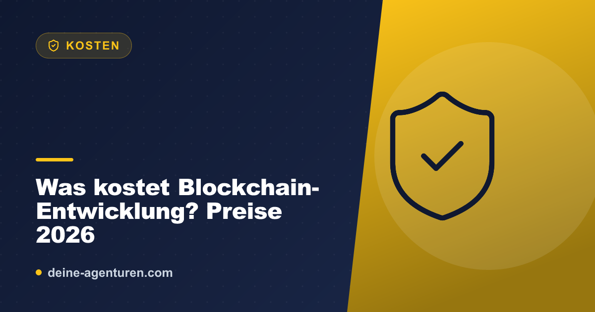 Was kostet Blockchain-Entwicklung? Preise 2026