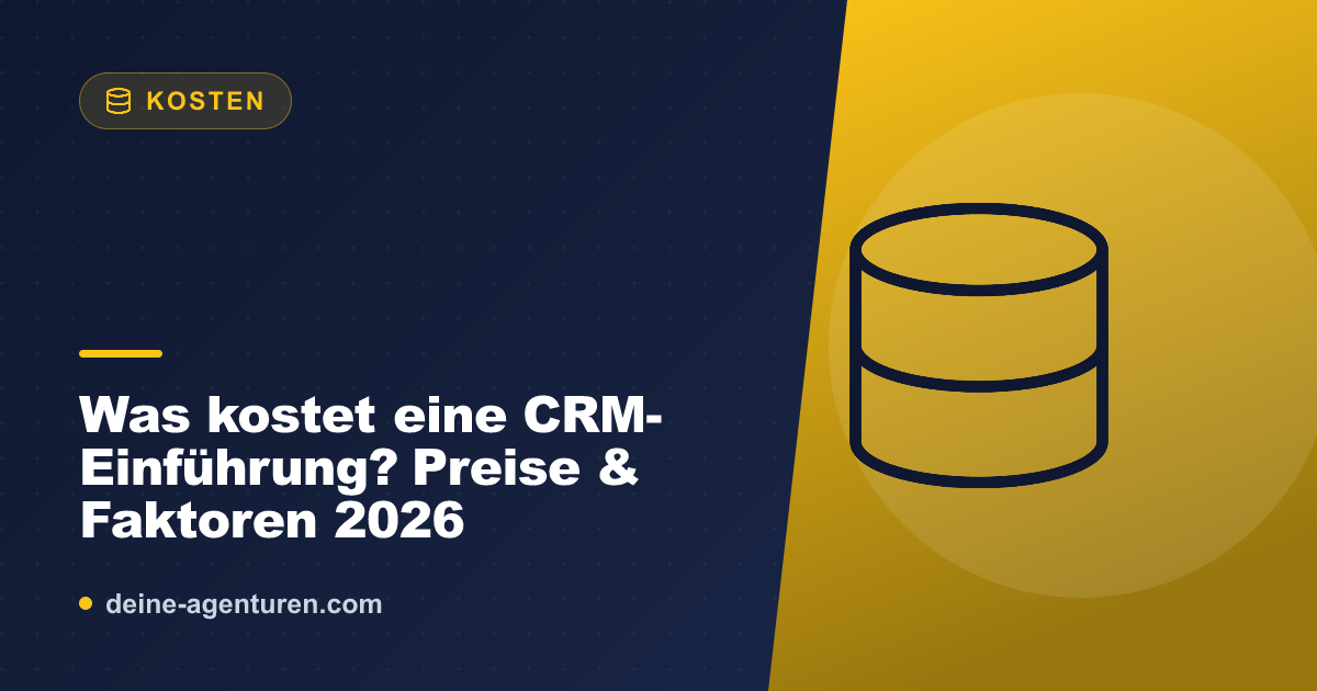 Was kostet eine CRM-Einführung? Preise & Faktoren 2026