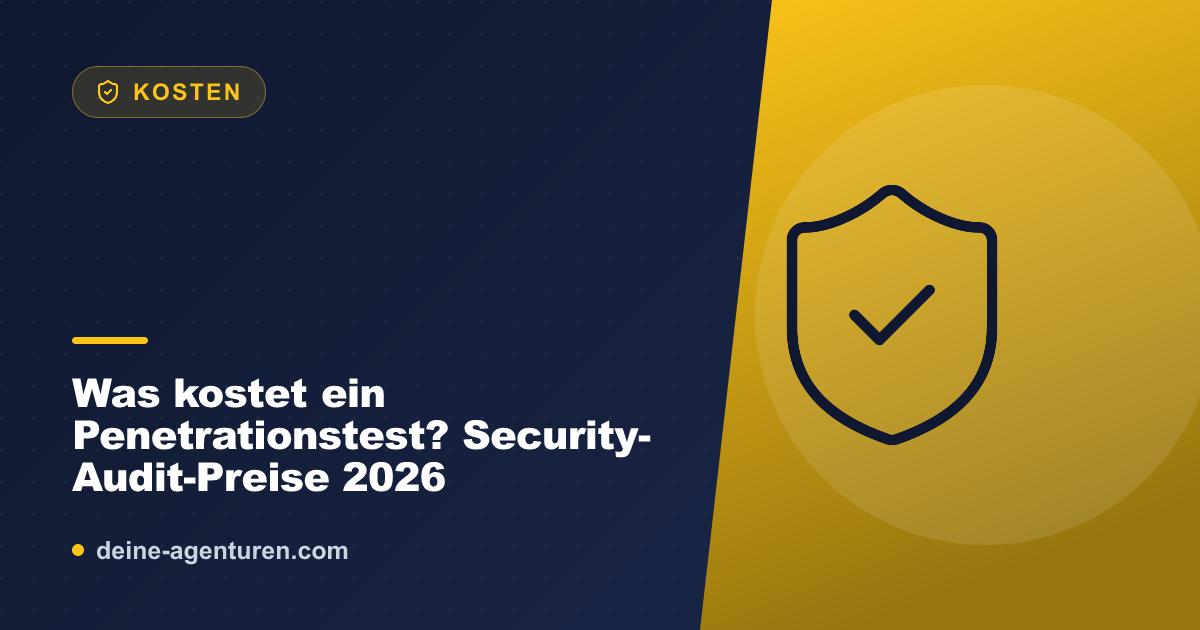 Was kostet ein Penetrationstest? Security-Audit-Preise 2026